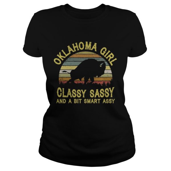 Oklahoma Girl Classy Sassy And A Bit Smart Assy Shirt