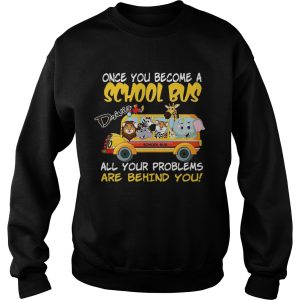 Once You Become A School Bus Driver All My Problems Are Behind Me Zoo Version shirt 3