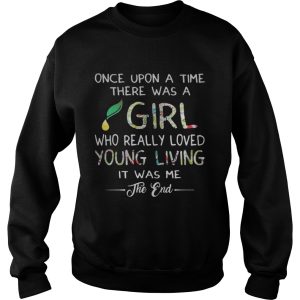 Once upon a time there was a girl who really loved young shirt 3