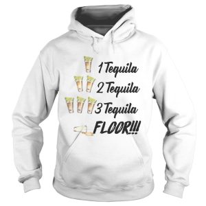 One Two Three Tequila Glasses Floor Drinking T Shirt 1