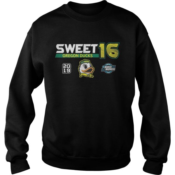 Oregon Ducks 2019 NCAA Basketball Tournament March Madness Sweet 16 shirt