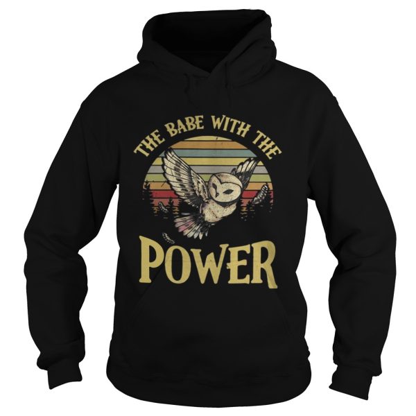 Owl The babe with the power vintage shirt