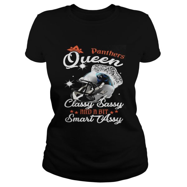 Panthers Queen Classy Sassy And A Bit Smart Assy Shirt