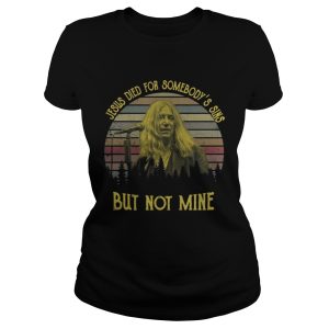 Patti Smith Jesus died for somebody's sins but not mine shirt 2