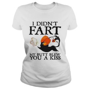 Penguin I didn't fart my butt blew you a kiss shirt 3