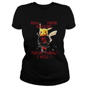Pikachu rock paper scissors throat punch I will shirt 2