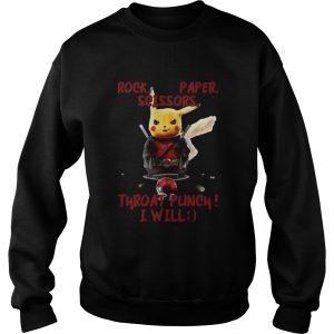 Pikachu rock paper scissors throat punch I will shirt 3