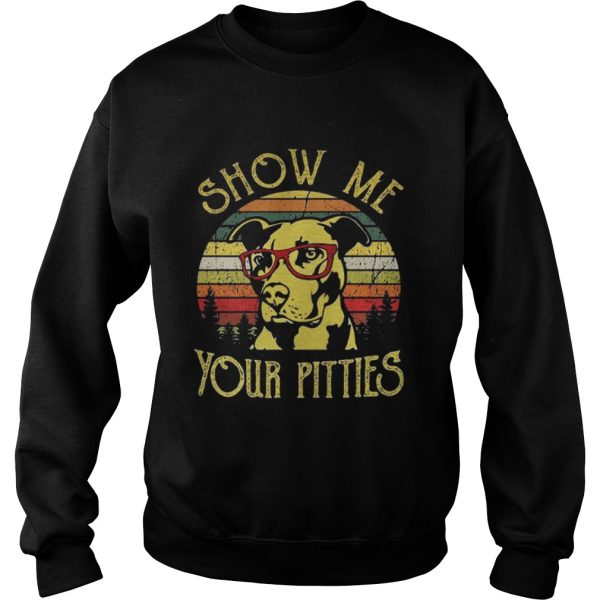 Pit Bull show me your pitties sunset shirt