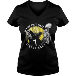 Pittsburgh Steelers If Yinz ain't first Yinzer last shirt 2