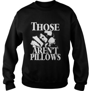 Planes Trains and Automobiles those arent pillows shirt 3