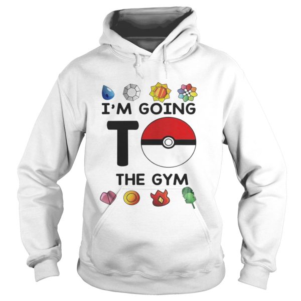 Pokemon Im Going To The Gym T shirt