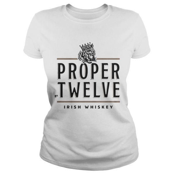 Proper Twelve Irish Whiskey shirt