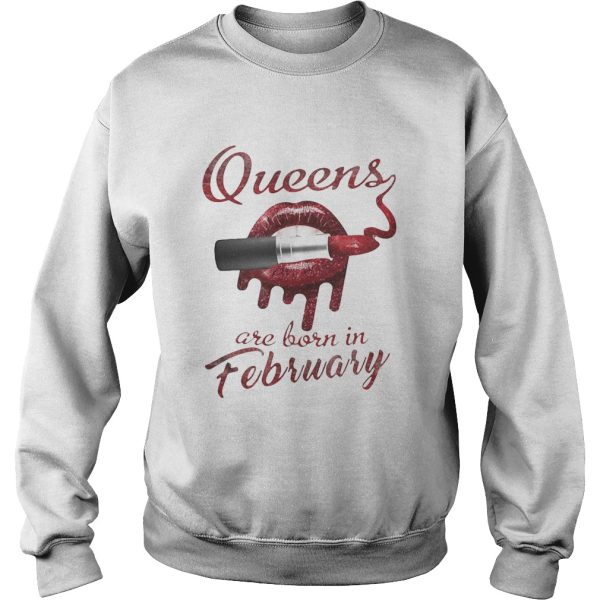 Queens are born in february shirt