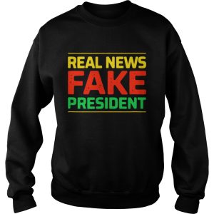 Real news fake president shirt 3