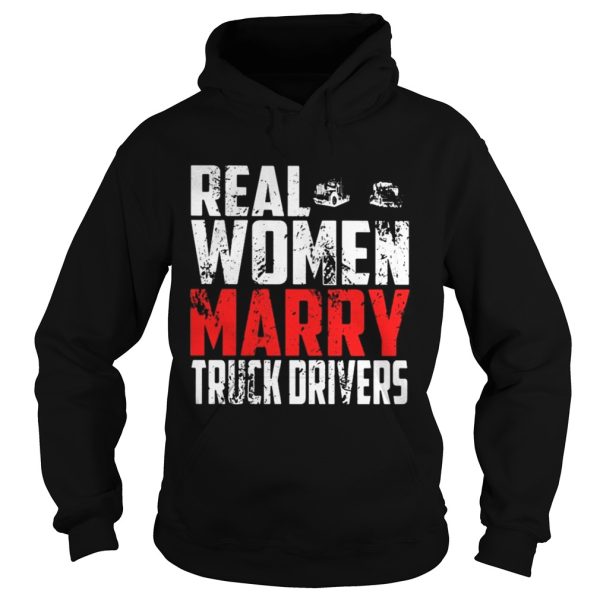 Real woman marry truck drivers shirt