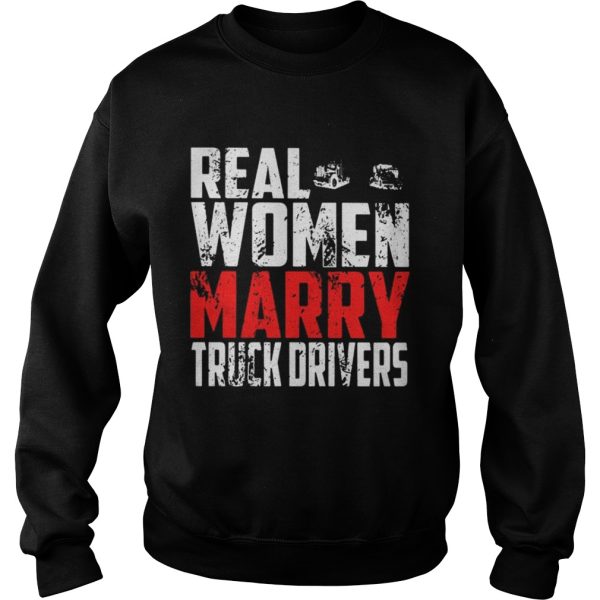 Real woman marry truck drivers shirt