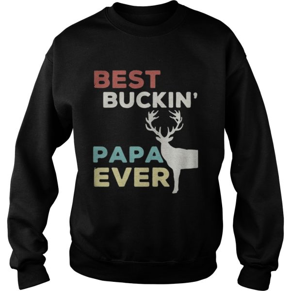 Reindeer best buckin Papa ever Christmas shirt