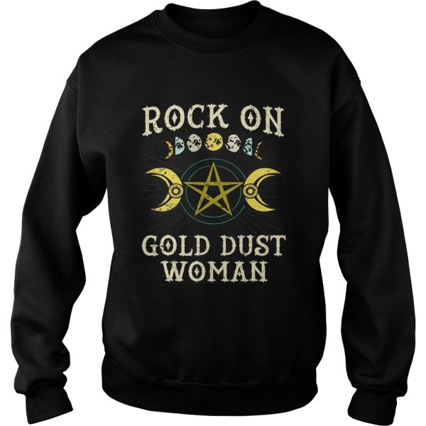 Rock on gold dust woman vintage shirt