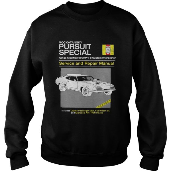 Rockatansky pursuit special service and repair manual shirt