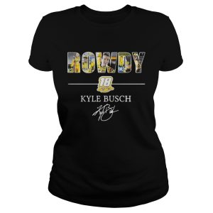 Rowdy 18 Kyle Busch shirt 1 Rowdy 18 Kyle Busch shirt 2