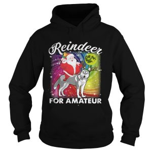 Santa Claus Husky Reindeer For Amateurs shirt 1