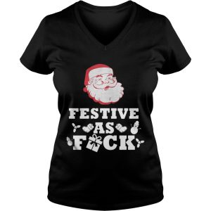 Santa Festive as Fuck Christmas sweatshirt 2
