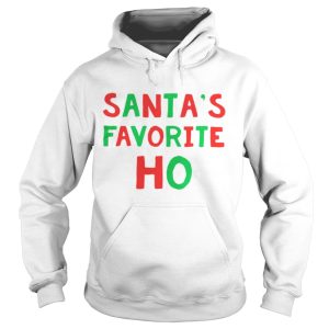 Santas favorite Ho shirt 1