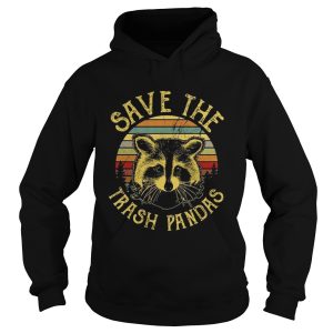 Save the trash pandas shirt 1