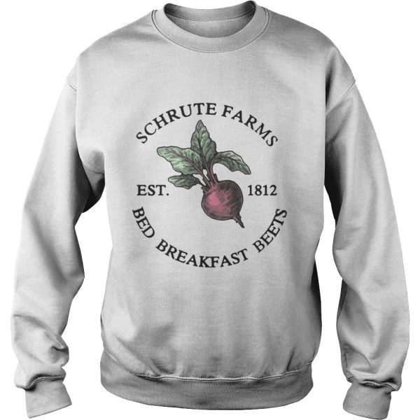 Schrute farms bed and breakfast beets est 1812 shirt