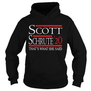 Scott Schrute 20 thats what she said shirt 1