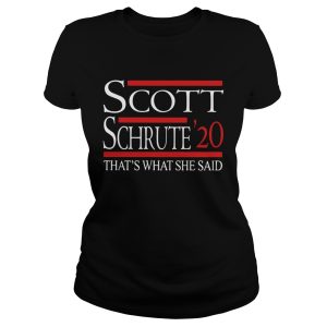 Scott Schrute 20 thats what she said shirt 2