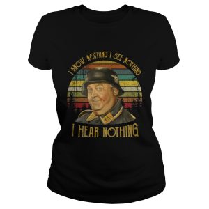 Sergeant Schultz I know nothing I see nothing I hear nothing shirt 2