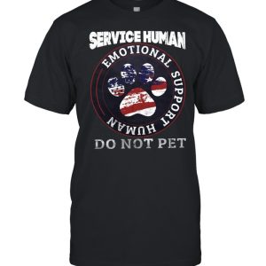 Service human emotional support human shirt