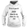 Si Tu Nas Pas De SOSO Dans Ta Vie Alors Tu Nas Rien Shirt
