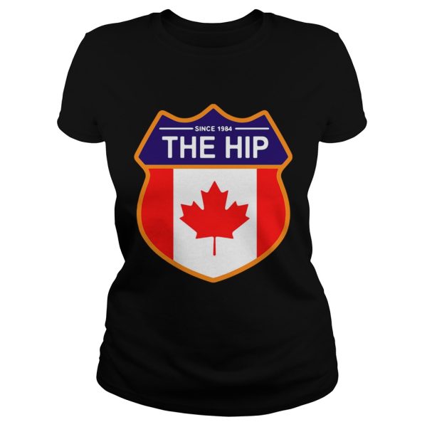 Since 1984 the Tragically Hip Canada shirt