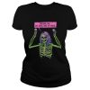 Skeleton excuse me my eyes are up here shirt