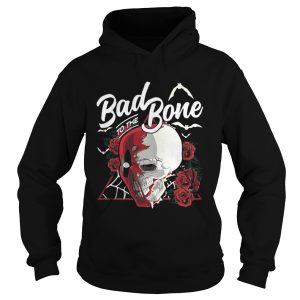 Skull Bad To The Bone shirt 1