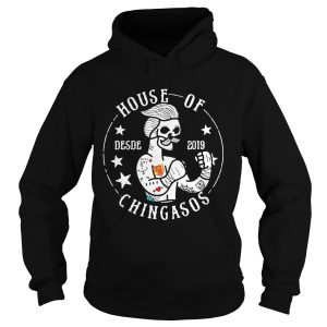Skull house of Desde 2019 Chingasos shirt 1 Skull house of Desde 2019 Chingasos shirt 2