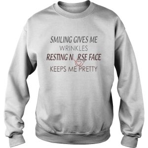 Smiling Gives You Wrinkles Resting Nurse Face Keeps Me Pretty Shirt 3