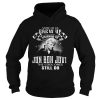 Some of us grew up listening to Jon Bon Jovi the cool ones still do shirt