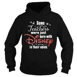 Some teachers were just born with Disney in their veins shirt 1