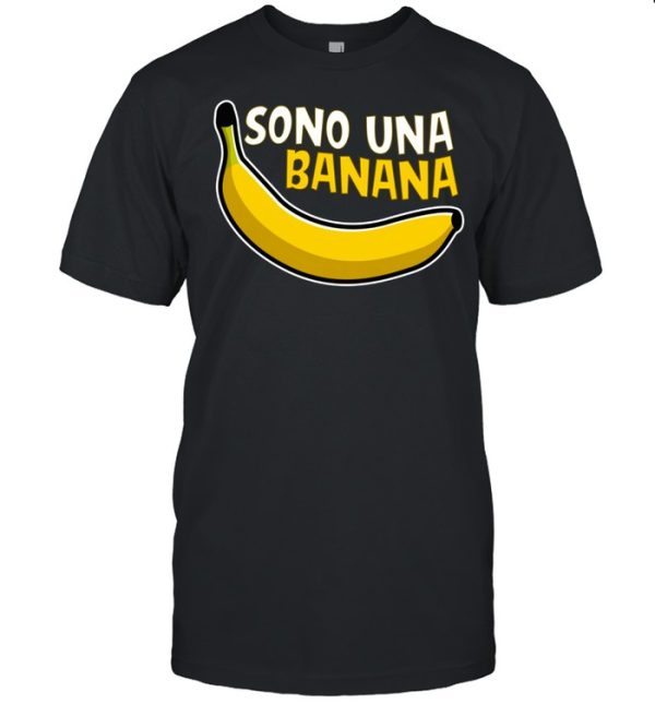 Sono Una Banana I’m a Banana Italian shirt