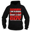 Sorry I am already taken by a smart and sexy December guy shirt