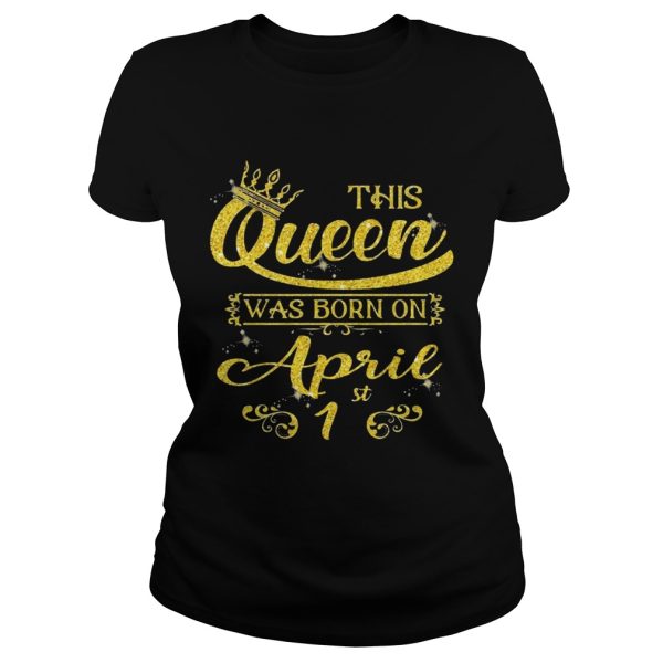 Sparkle Gold This Queen Was Born On April 1st Birthday Shirt