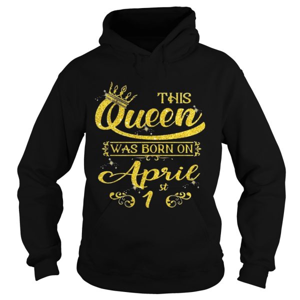 Sparkle Gold This Queen Was Born On April 1st Birthday Shirt