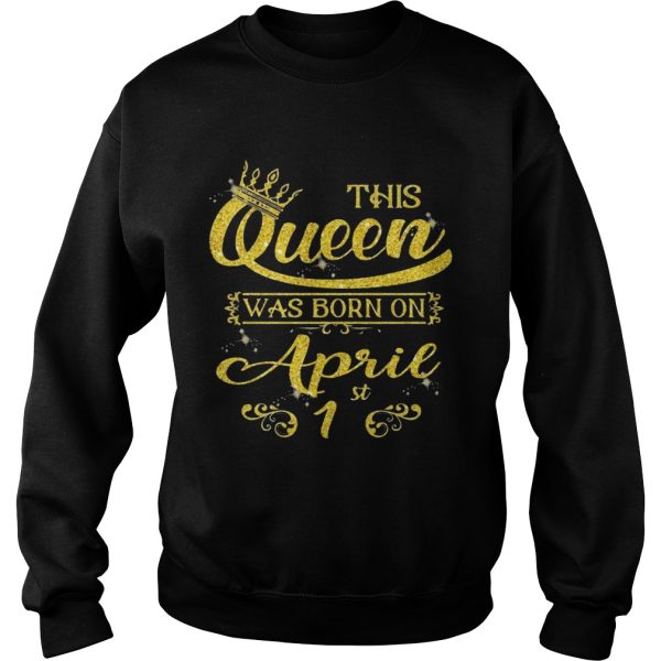 Sparkle Gold This Queen Was Born On April 1st Birthday Shirt