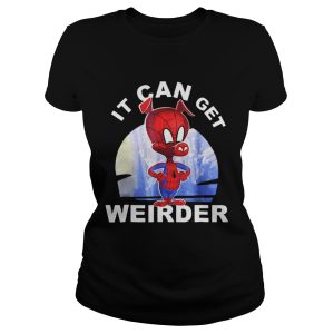 Spider ham it can get weirder shirt 2