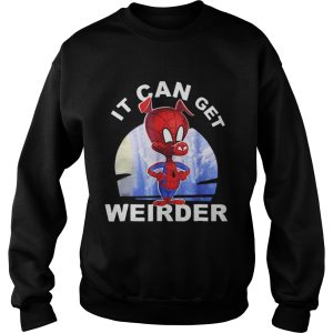 Spider ham it can get weirder shirt 3