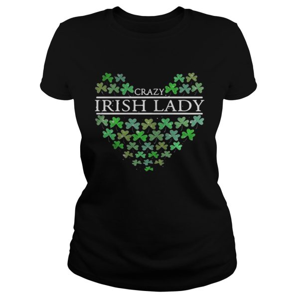 St. Patrick’s Day Crazy Irish Lady Heart shirt