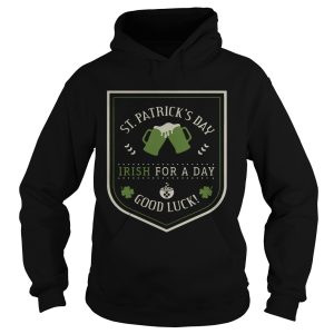 St Patrick's day beer Irish for a day good luck shirt 2